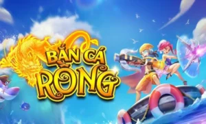 Chinh Phục Bắn Cá Rồng MU88 Trở Thành Huyền Thoại Săn Rồng Vàng